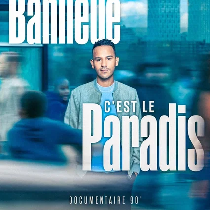 Miniature photo du film : La banlieue, c’est le paradis