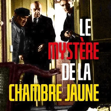 Miniature photo du film : Le Mystère de la chambre jaune
