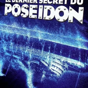 Photo du film : Le Dernier Secret du Poséidon