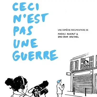 Miniature photo du film : Ceci n'est pas une guerre