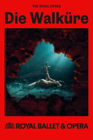 Affiche du film : La Walkyrie (The Royal Opera)