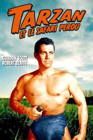 Affiche du film : Tarzan et le Safari perdu