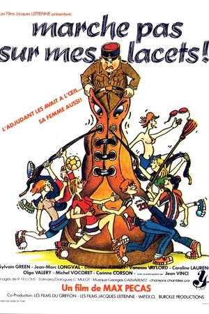 Affiche du film : Marche pas sur mes lacets