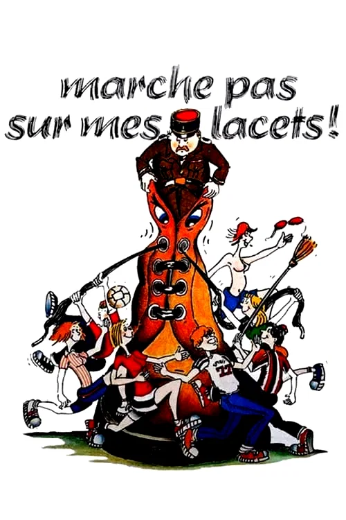 Photo 2 du film : Marche pas sur mes lacets