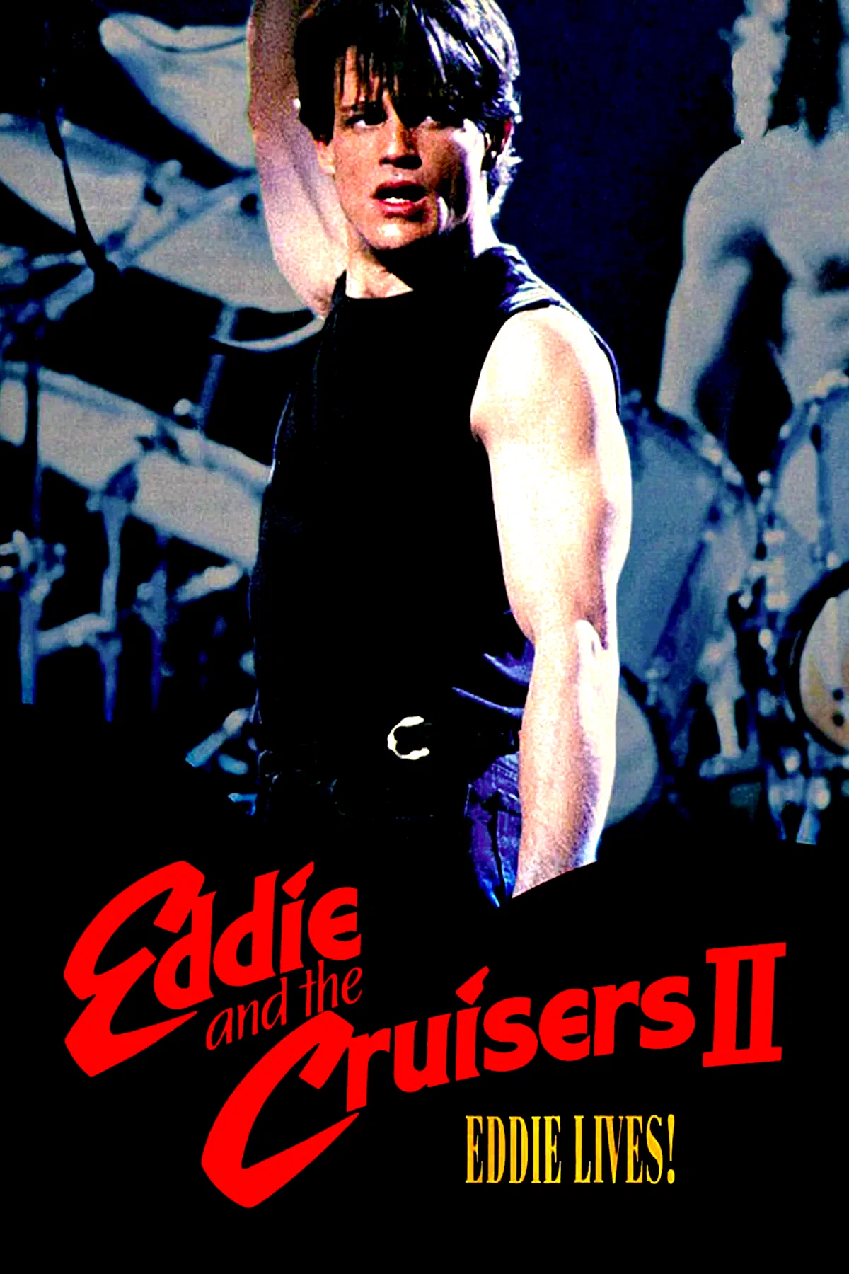 Affiche du film : Eddie and the Cruisers II: Eddie Lives!
