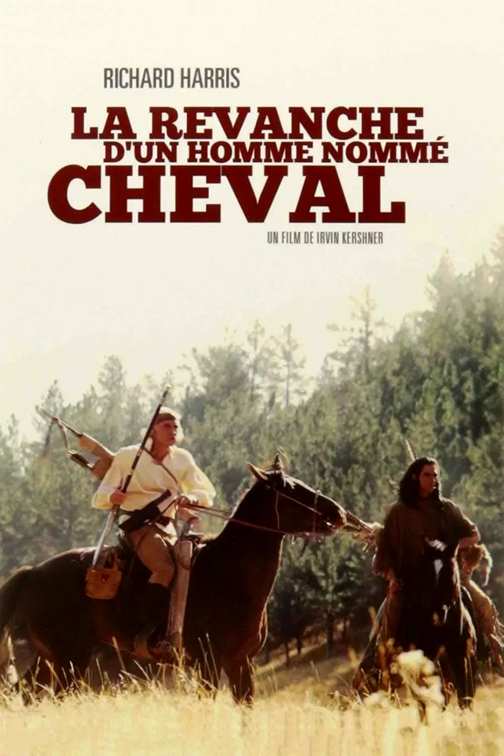 Affiche du film : La Revanche d'un homme nommé Cheval