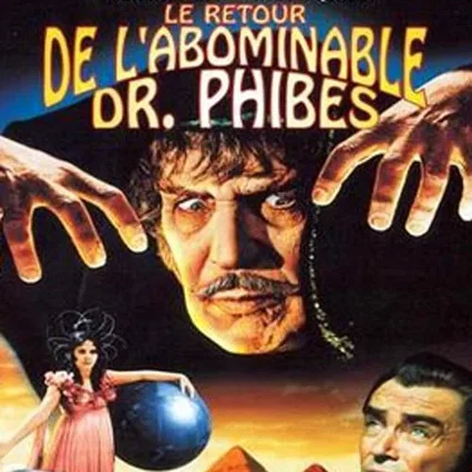 Miniature photo du film : Le retour de l'abominable docteur Phibes