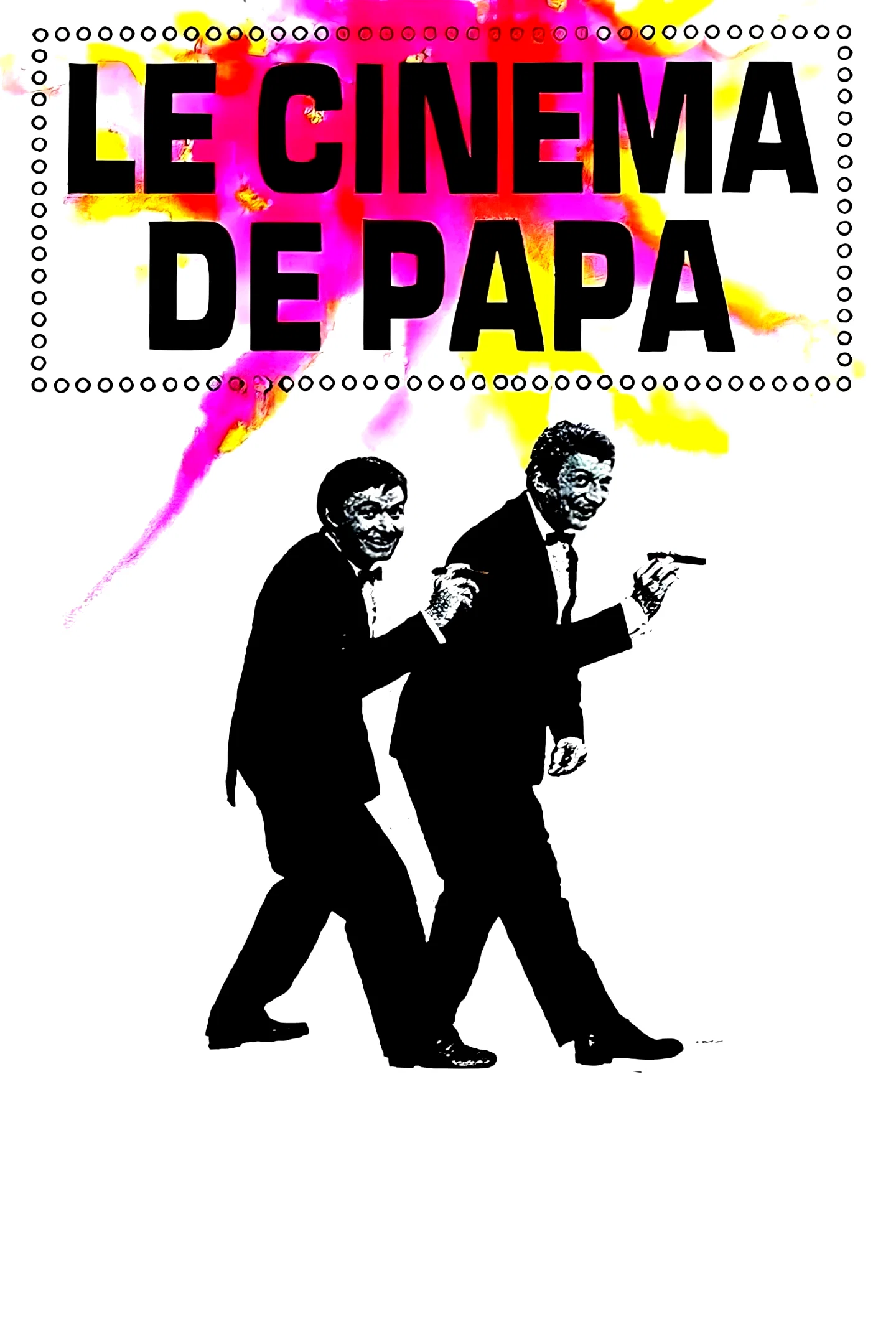 Photo du film : Le Cinéma de papa