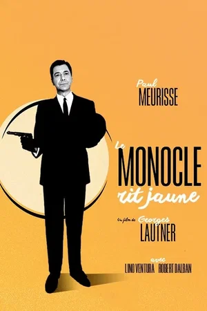 Photo 2 du film : Le Monocle rit jaune