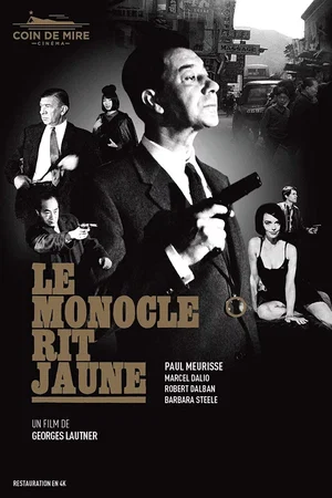 Photo 3 du film : Le Monocle rit jaune