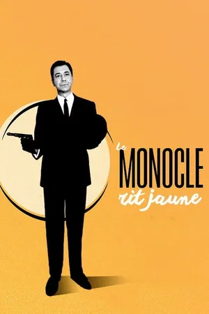 Photo 5 du film : Le Monocle rit jaune