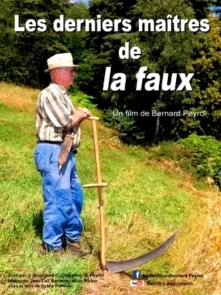 Affiche du film : Les Derniers Maîtres de la Faux