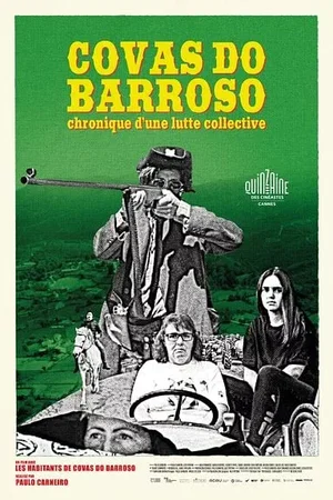 Affiche du film : Covas do Barroso, chronique d'une lutte collective