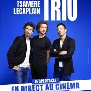 Photo du film : Ferrari. Tsamere. Lecaplain. Le Trio en direct au cinéma