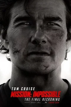 Affiche du film Mission : Impossible – The Final Reckoning