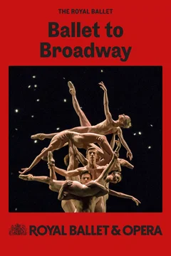 Affiche du film Ballet to Broadway (The Royal Ballet)