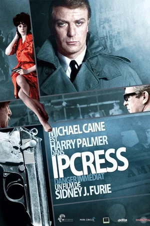 Affiche du film : Ipcress : Danger immédiat