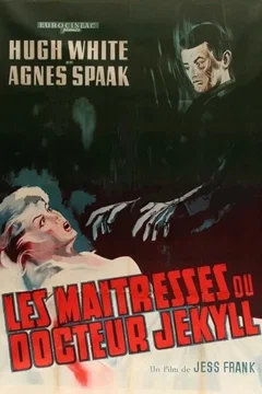 Affiche du film Les maîtresses du Dr Jekyll