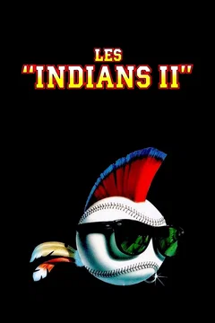 Affiche du film Les Indians II