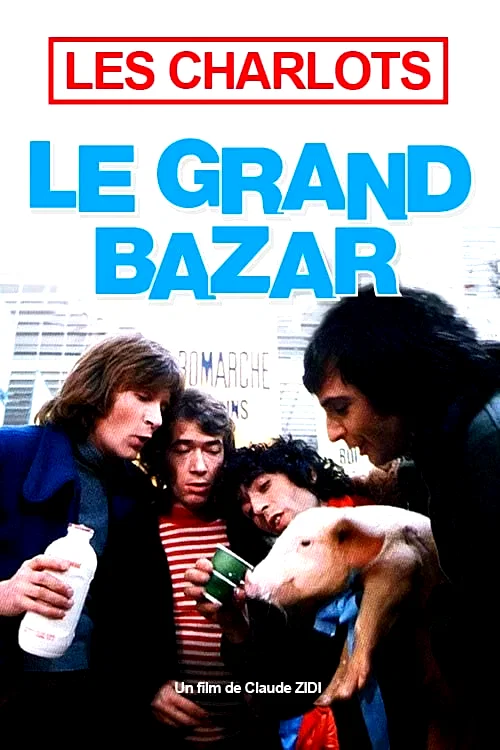 Affiche du film : Le Grand Bazar