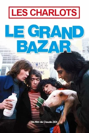 Affiche du film : Le Grand Bazar