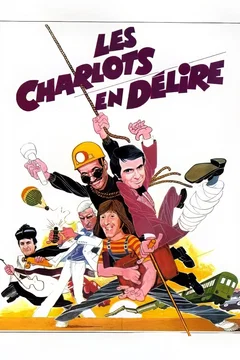 Affiche du film Les Charlots en délire