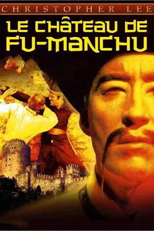 Affiche du film : Le Château de Fu Manchu
