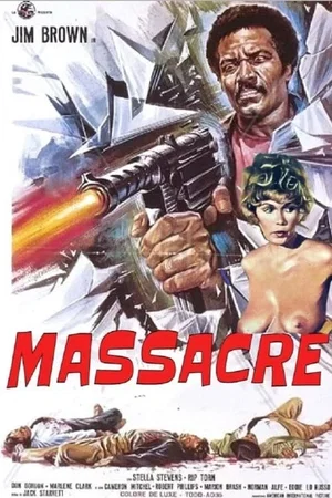 Affiche du film : Massacre