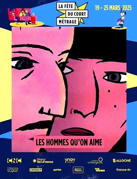 Affiche du film : La Fête du court métrage : les hommes qu'on aime