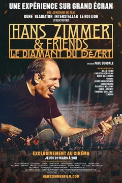 Affiche du film Hans Zimmer & Friends : le diamant du désert