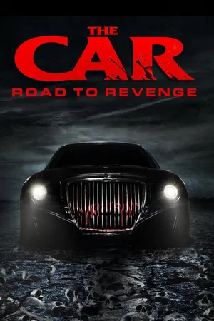 Affiche du film : The Car: Road to Revenge