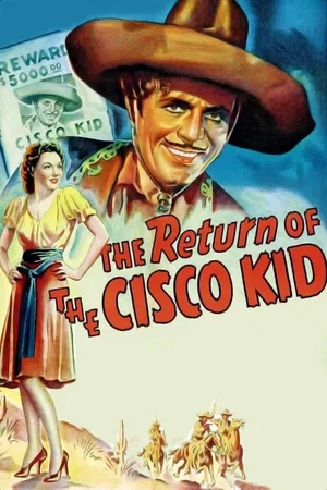 Affiche du film : The Return of the Cisco Kid