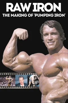 Affiche du film Raw Iron: The Making of 'Pumping Iron'