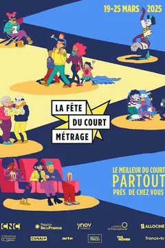 Affiche du film = La Fête du court métrage : Talents d'aujourd'hui (1/2)