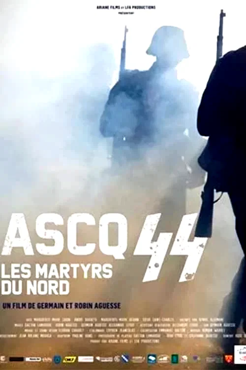 Affiche du film : Ascq 44 : les martyrs du Nord
