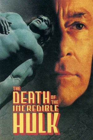 Affiche du film : La mort de l'incroyable Hulk