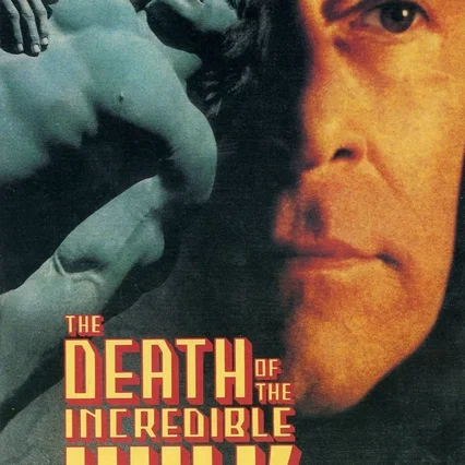 Miniature photo du film : La mort de l'incroyable Hulk