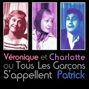 Photo du film : Charlotte et Véronique, ou Tous les garçons s'appellent Patrick