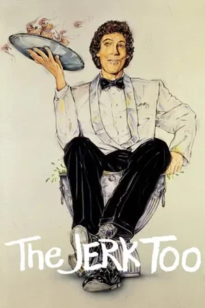 Affiche du film : The Jerk, Too