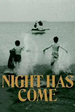 Affiche du film = Night Has Come