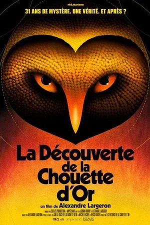 Photo 1 du film : La découverte de la chouette d'or