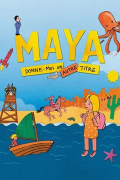 Affiche du film Maya, donne-moi un autre titre