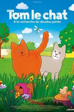 Affiche du film : Tom le chat - À la recherche du doudou perdu