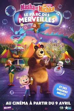 Affiche du film = Masha et Michka au cinéma : Parc des merveilles et autres aventures