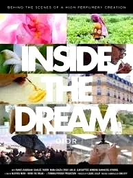 Affiche du film : Inside the dream Dior