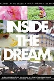 Affiche du film : Inside the dream Dior