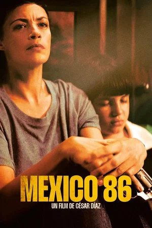 Affiche du film : Mexico 86