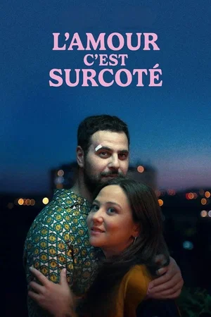 Photo du film : L'Amour c'est surcoté