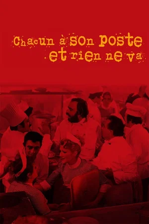 Affiche du film : Chacun à son poste et rien ne va