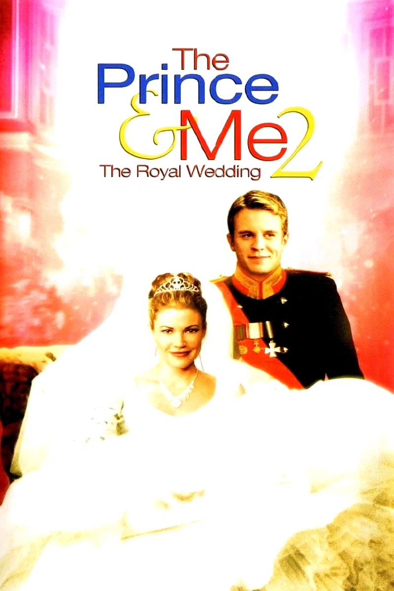 Affiche du film : Le Prince et moi 2 : Mariage royal